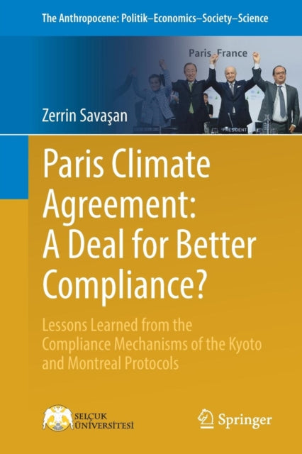 Book cover of: Paris Climate Agreement: A Deal for Better Compliance?. By: Zerrin Savaşan