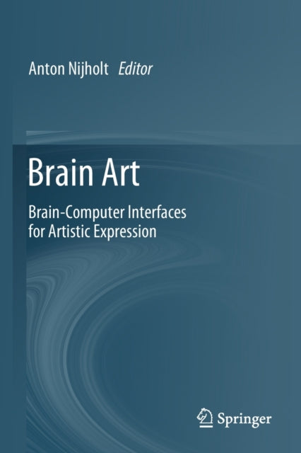 Book cover of: Brain Art. By: Anton Nijholt