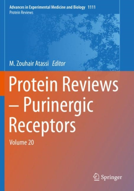 Book cover of: Protein Reviews – Purinergic Receptors. By: M. Zouhair Atassi