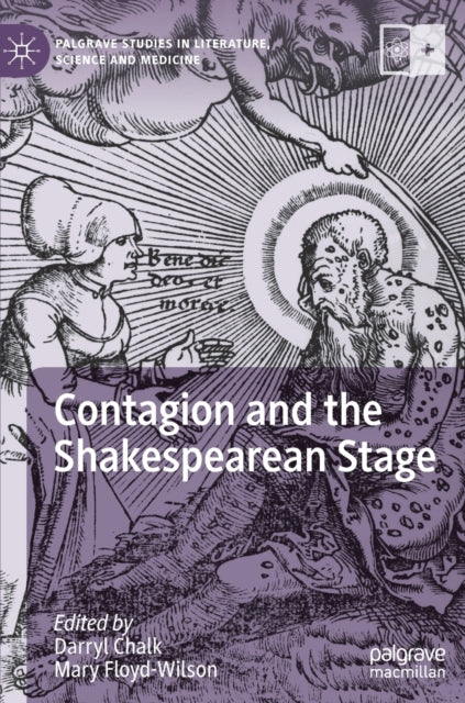 Book cover of: Contagion and the Shakespearean Stage. By: Darryl Chalk