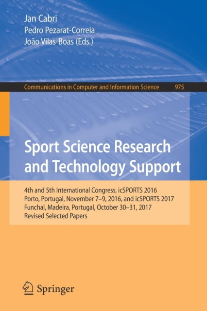 Book cover of: Sport Science Research and Technology Support. By: Jan Cabri