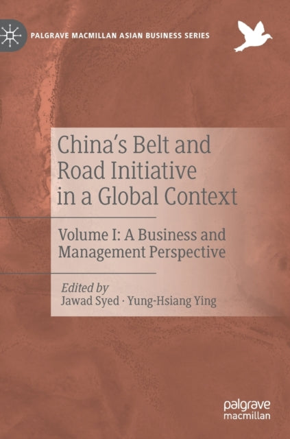 Book cover of: China’s Belt and Road Initiative in a Global Context. By: Jawad Syed