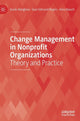 Book cover of: Change Management in Nonprofit Organizations. By: Kunle Akingbola