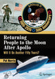 Book cover of: Returning People to the Moon After Apollo. By: Pat Norris