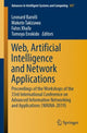 Book cover of: Web, Artificial Intelligence and Network Applications. By: Leonard Barolli