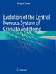 Book cover of: Evolution of the Central Nervous System of Craniata and Homo. By: Wolfgang Seeger