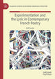 Book cover of: Experimentation and the Lyric in Contemporary French Poetry. By: Jeff Barda