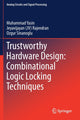 Book cover of: Trustworthy Hardware Design: Combinational Logic Locking Techniques. By: Muhammad Yasin
