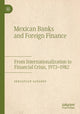 Book cover of: Mexican Banks and Foreign Finance. By: Sebastian Alvarez