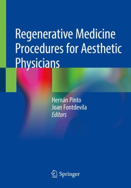 Book cover of: Regenerative Medicine Procedures for Aesthetic Physicians. By: Hernán Pinto