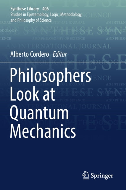 Book cover of: Philosophers Look at Quantum Mechanics. By: Alberto Cordero
