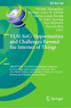 Book cover of: VLSI-SoC: Opportunities and Challenges Beyond the Internet of Things. By: Michail Maniatakos