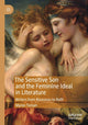 Book cover of: Sensitive Son and the Feminine Ideal in Literature. By: Myron Tuman