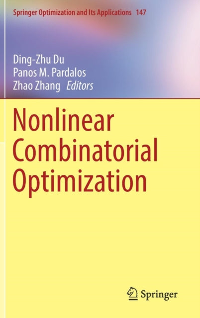 Book cover of: Nonlinear Combinatorial Optimization. By: Ding-Zhu Du