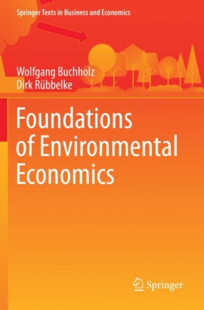 Book cover of: Foundations of Environmental Economics. By: Wolfgang Buchholz