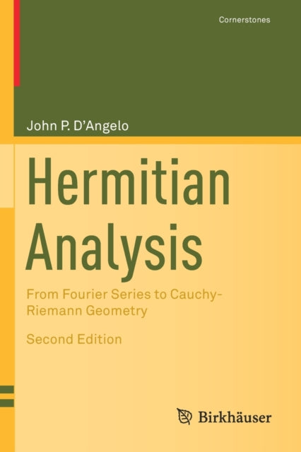 Book cover of: Hermitian Analysis. By: John P. D'Angelo