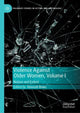 Book cover of: Violence Against Older Women, Volume I. By: Hannah Bows