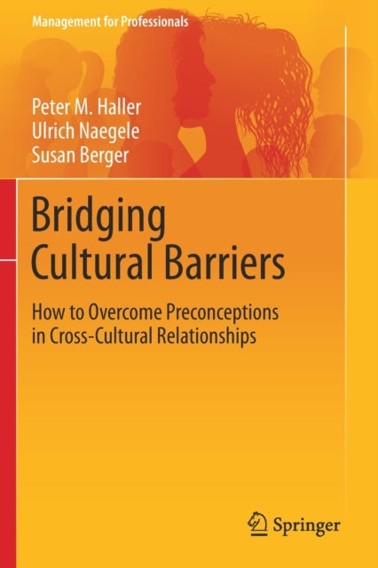 Book cover of: Bridging Cultural Barriers. By: Peter M. Haller