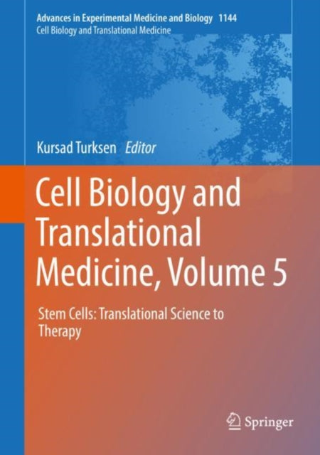 Book cover of: Cell Biology and Translational Medicine, Volume 5. By: Kursad Turksen