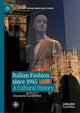 Book cover of: Italian Fashion since 1945. By: Emanuela Scarpellini