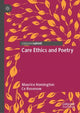 Book cover of: Care Ethics and Poetry. By: Maurice Hamington