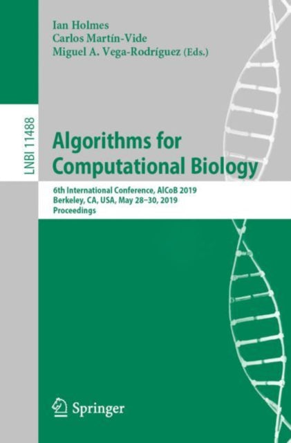 Book cover of: Algorithms for Computational Biology. By: Ian Holmes