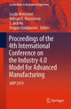 Book cover of: Proceedings of the 4th International Conference on the Industry 4.0 Model for Advanced Manufacturing. By: Laszlo Monostori