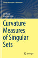 Book cover of: Curvature Measures of Singular Sets. By: Jan Rataj