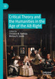 Book cover of: Critical Theory and the Humanities in the Age of the Alt-Right. By: Christine M. Battista