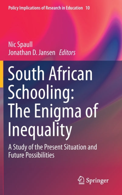 Book cover of: South African Schooling: The Enigma of Inequality. By: Nic Spaull