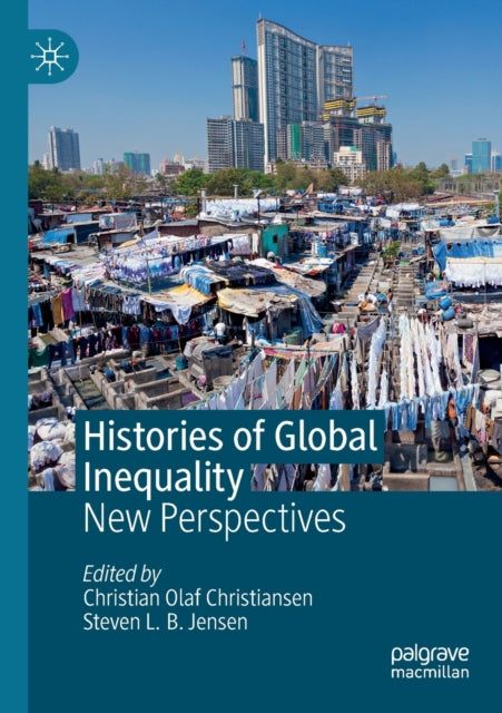 Book cover of: Histories of Global Inequality. By: Christian Olaf Christiansen