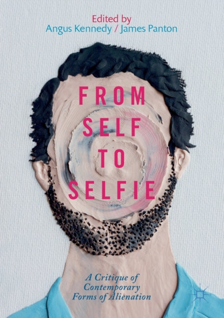 Book cover of: From Self to Selfie. By: Angus Kennedy