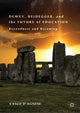 Book cover of: Dewey, Heidegger, and the Future of Education. By: Vasco d'Agnese