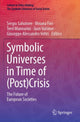 Book cover of: Symbolic Universes in Time of (Post)Crisis. By: Sergio Salvatore