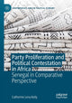 Book cover of: Party Proliferation and Political Contestation in Africa. By: Catherine Lena Kelly