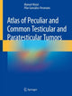 Book cover of: Atlas of Peculiar and Common Testicular and Paratesticular Tumors. By: Manuel Nistal