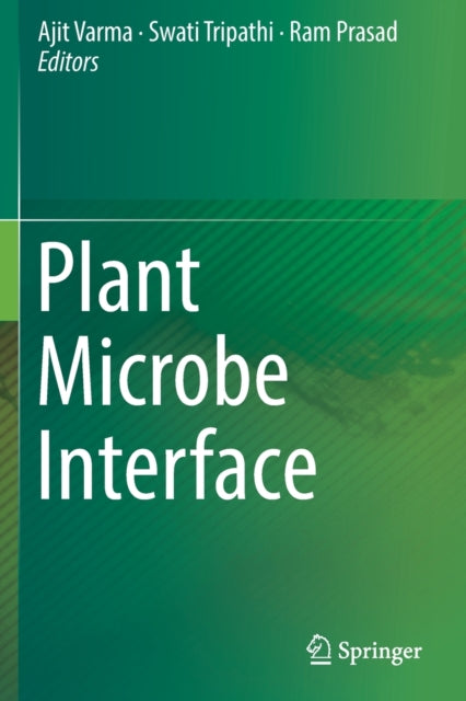 Book cover of: Plant Microbe Interface. By: Ajit Varma