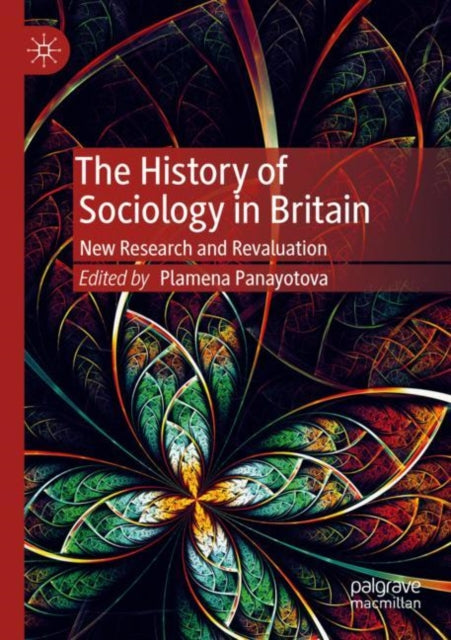 Book cover of: History of Sociology in Britain. By: Plamena Panayotova