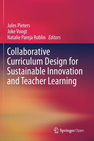 Collaborative Curriculum Design for Sustainable Innovation and Teacher Learning