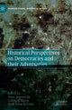 Book cover of: Historical Perspectives on Democracies and their Adversaries. By: Joost Augusteijn