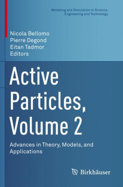 Book cover of: Active Particles, Volume 2. By: Nicola Bellomo
