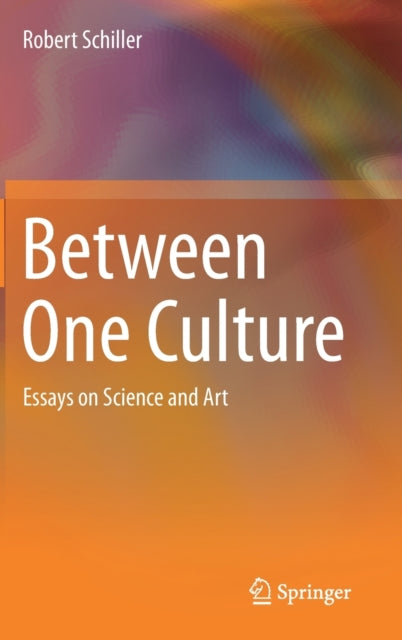 Book cover of: Between One Culture. By: Robert Schiller