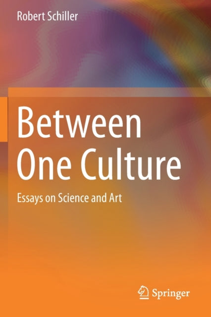 Book cover of: Between One Culture. By: Robert Schiller