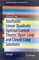 Book cover of: Stochastic Linear-Quadratic Optimal Control Theory: Open-Loop and Closed-Loop Solutions. By: Jingrui Sun