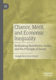 Book cover of: Chance, Merit, and Economic Inequality. By: Joseph de la Torre Dwyer