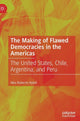 Book cover of: Making of Flawed Democracies in the Americas. By: Alex Roberto Hybel