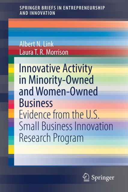 Book cover of: Innovative Activity in Minority-Owned and Women-Owned Business. By: Albert N. Link