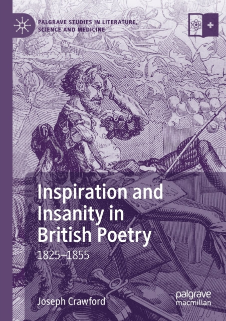 Book cover of: Inspiration and Insanity in British Poetry. By: Joseph Crawford