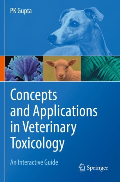 Book cover of: Concepts and Applications in Veterinary Toxicology. By: Gupta, P. K.