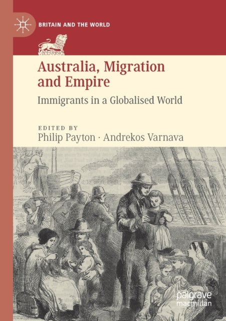 Book cover of: Australia, Migration and Empire. By: Philip Payton